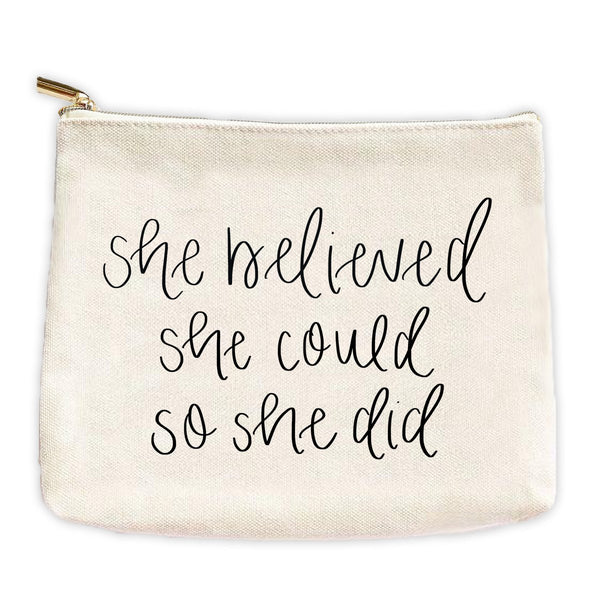 Sweet Water Decor She Believed Canvas Makeup Pouch